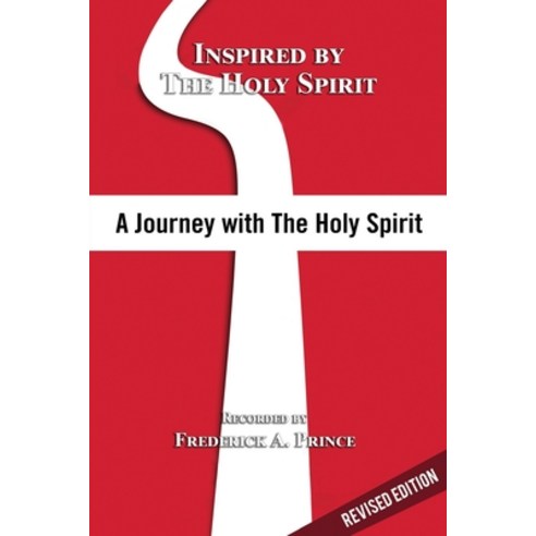 (영문도서) A Journey with The Holy Spirit Paperback, Frederick a Prince, English, 9781087969749