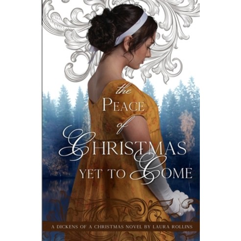 The Peace of Christmas Yet to Come: Sweet Regency Romance Paperback, Independently Published, English, 9798710803035