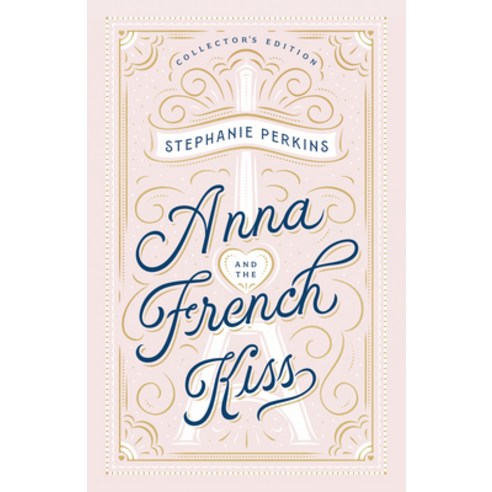 Anna and the French Kiss Collector''s Edition Hardcover, Dutton Books for Young Readers, English, 9780593111260