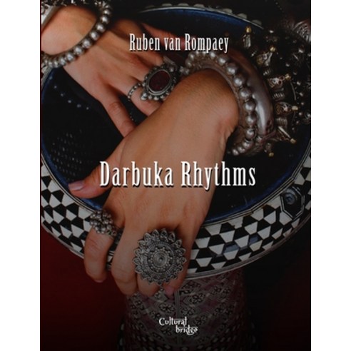 (영문도서) Darbuka Rhythms Paperback, Independently Published, English, 9798354828623