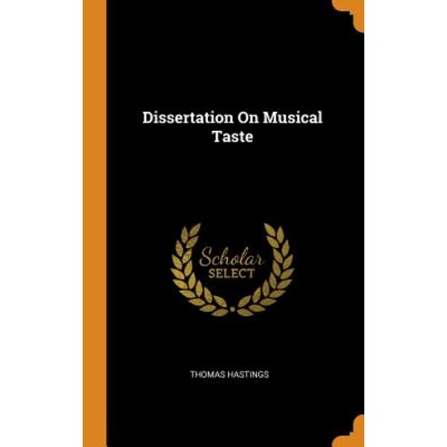 (영문도서) Dissertation On Musical Taste Hardcover, Franklin Classics, English, 9780342106516