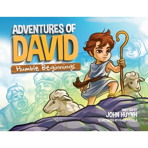 Adventures of David: Humble Beginnings Paperback, Kidly Faith