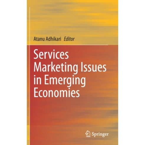 Services Marketing Issues in Emerging Economies Hardcover, Springer, English, 9789811587863