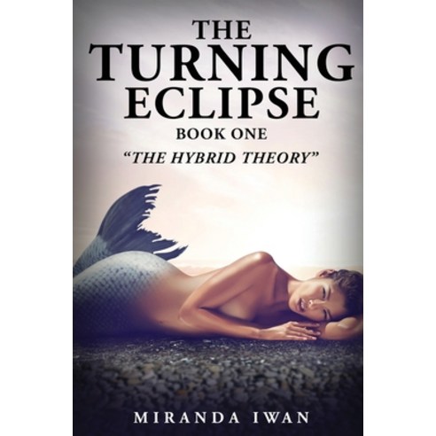 (영문도서) The Turning Eclipse: Book One Paperback, Pageturner Press and Media, English, 9781638714347