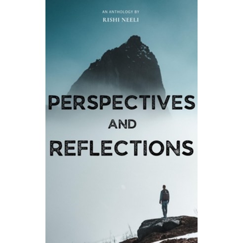 (영문도서) Perspectives and Reflections Paperback, Libresco Feeds Private Limited, English, 9789357741095