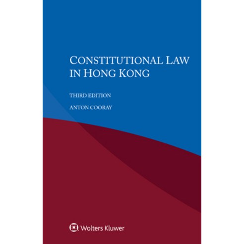 Constitutional Law in Hong Kong Paperback, Kluwer Law International, English, 9789403517711