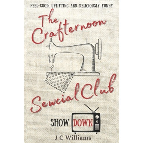 (영문도서) The Crafternoon Sewcial Club - Showdown Paperback, Independently Published, English, 9798367916386