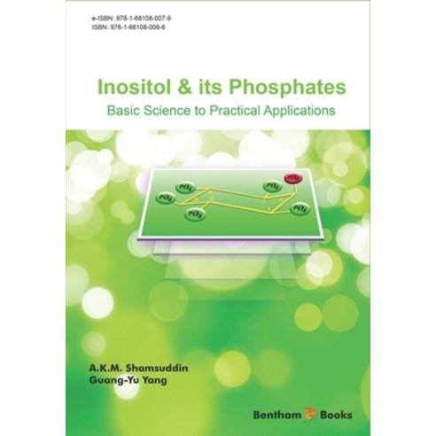 (영문도서) Inositol and Its Phosphates: Basic Science to Practical Applications Paperback, Bentham Science Publishers, English, 9781681080086