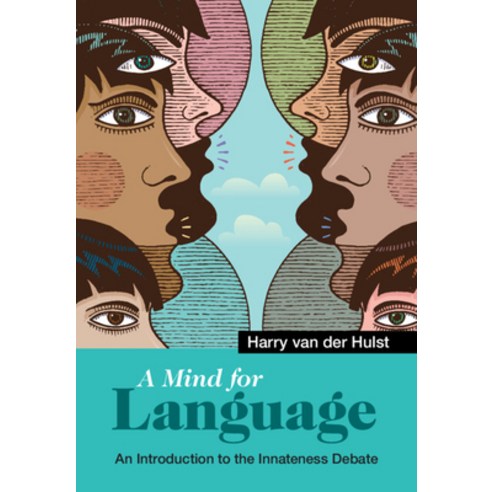 (영문도서) A Mind for Language: An Introduction to the Innateness Debate Hardcover, Cambridge University Press, English, 9781108471572