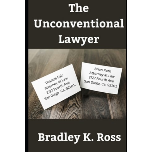 (영문도서) The Unconventional Lawyer Paperback, Independently Published, English, 9798326184443
