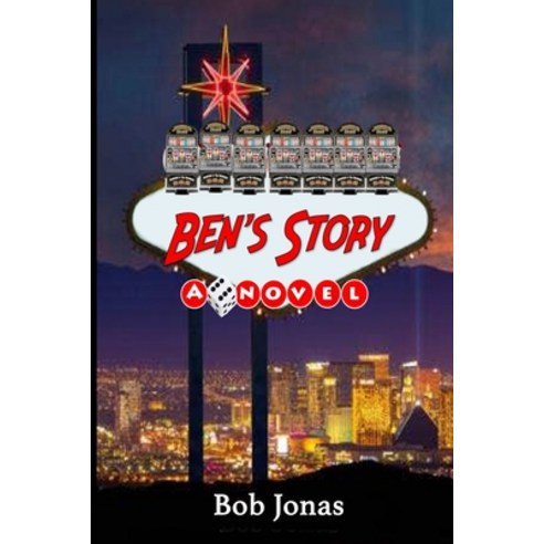 (영문도서) Ben''s Story Paperback, Vagabond Librarian Publishing, English, 9780989274456