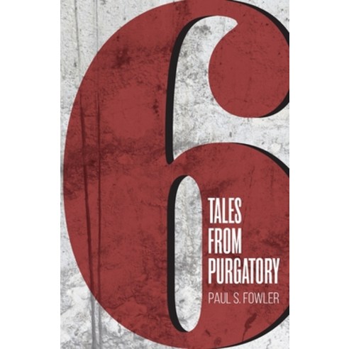 Six Tales from Purgatory Paperback, R. R. Bowker, English, 9780578465807