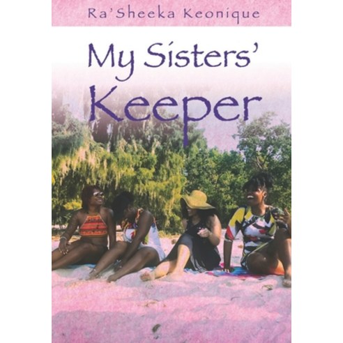 My Sisters'' Keeper Paperback, Independently Published, English, 9798678574220