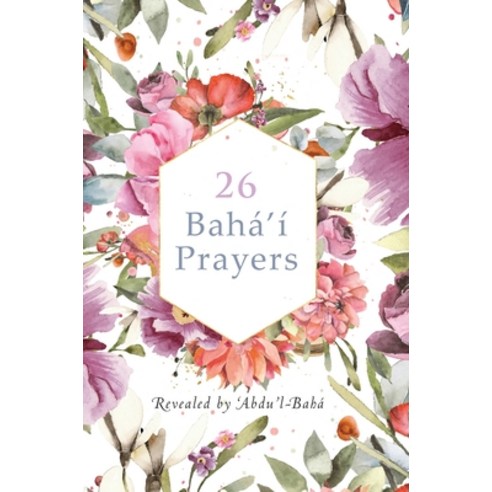 (영문도서) 26 Bahá''í Prayers Hardcover, Simon Creedy, English, 9781922562531