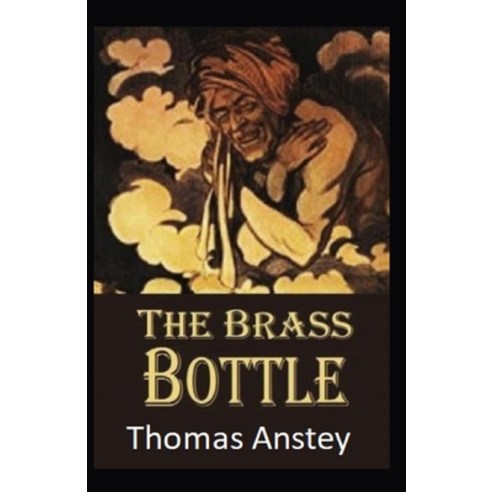 The Brass Bottle Illustrated Paperback, Independently Published, English, 9798745192654