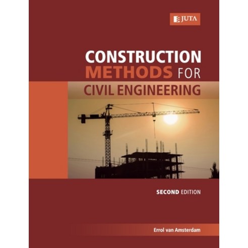 (영문도서) Construction Methods for Civil Engineering 2e Paperback, Juta & Company Ltd, English, 9780702197703