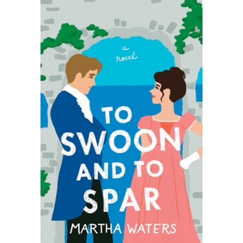 (영문도서) To Swoon and to Spar: A Novelvolume 4 Paperback, Atria Books, English, 9781668007907
