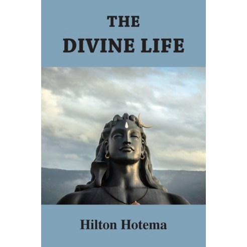 The Divine Life Paperback, Book Tree, English, 9781585094080