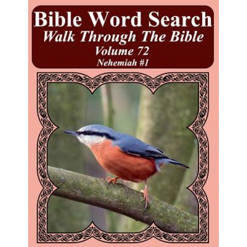 (영문도서) Bible Word Search Walk Through The Bible Volume 72: Nehemiah #1 Extra Large Print Paperback, Createspace Independent Pub..., English, 9781724999535