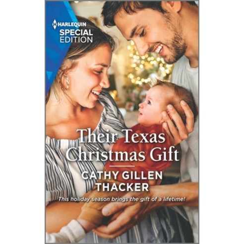 (영문도서) Their Texas Christmas Gift Mass Market Paperbound, Harlequin Special Edition, English, 9781335408242