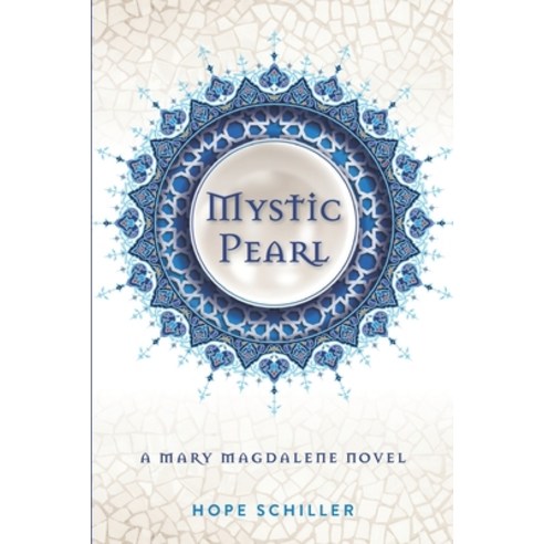 Mystic Pearl: A Mary Magdalene Novel Paperback, Ginger Kitties Publishing, English, 9780578698656