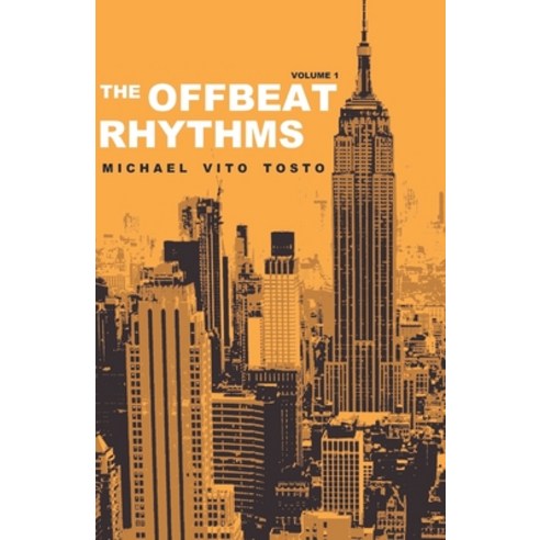 (영문도서) The Offbeat Rhythms: Volume One Paperback, Independently Published, English, 9781791776015