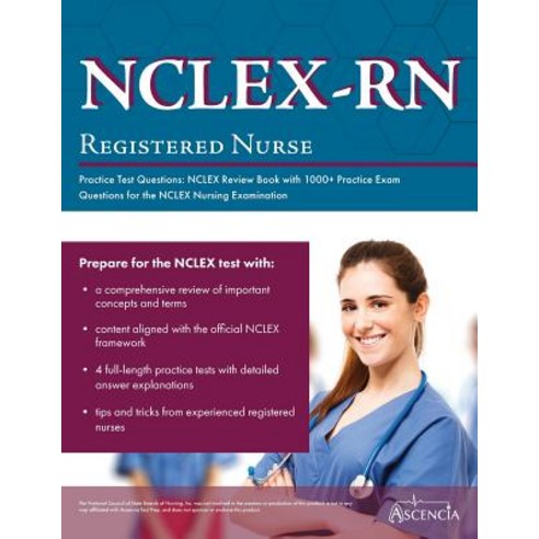 NCLEX-RN Practice Test Questions: NCLEX Review Book with 1000+ Practice Exam Questions for the NCLEX... Paperback, Ascencia Test Prep