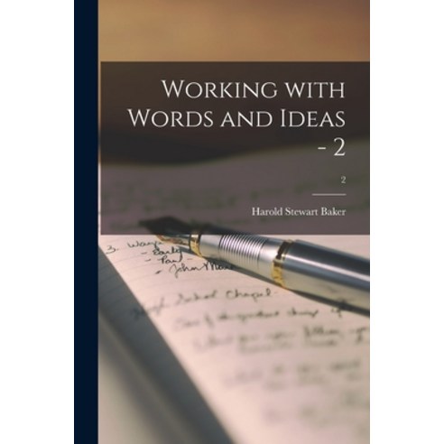 (영문도서) Working With Words and Ideas - 2; 2 Paperback, Hassell Street Press, English, 9781014596666