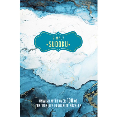 (영문도서) Simply Sudoku: Unwind with Over 100 of the World''s Favorite Puzzles Paperback, Welbeck Publishing, English, 9781787398955