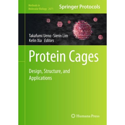 (영문도서) Protein Cages: Design Structure and Applications Hardcover, Humana, English, 9781071632215