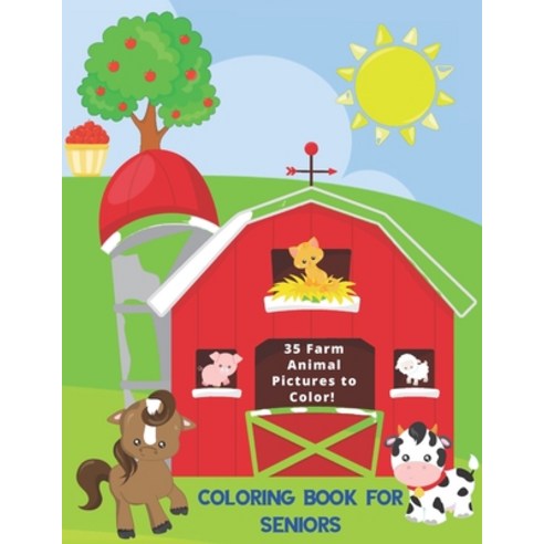 Coloring Book For Seniors: Large Simple Designs - For Animal Lovers - Destress and Relax Paperback, Independently Published, English, 9798576178728