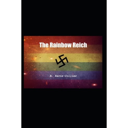 (영문도서) The Rainbow Reich Paperback, Independently Published, English, 9781089575542