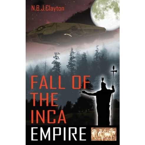 (영문도서) Fall of the Inca Empire Paperback, Zuytdorp Press, English, 9780975740996