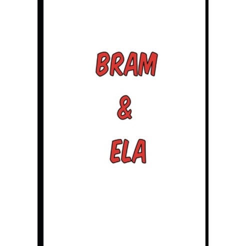 Bram & Ela Paperback, Independently Published, English, 9798569821488