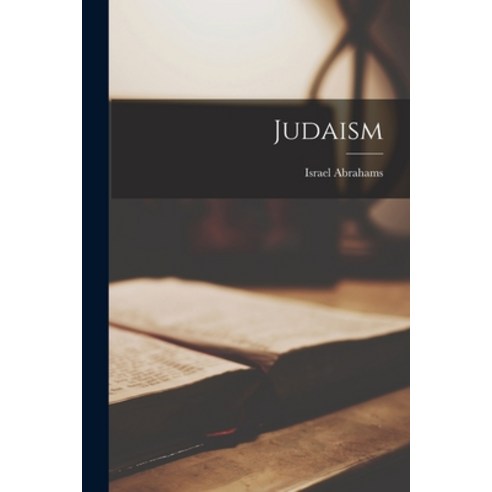 (영문도서) Judaism Paperback, Legare Street Press, English, 9781017918663