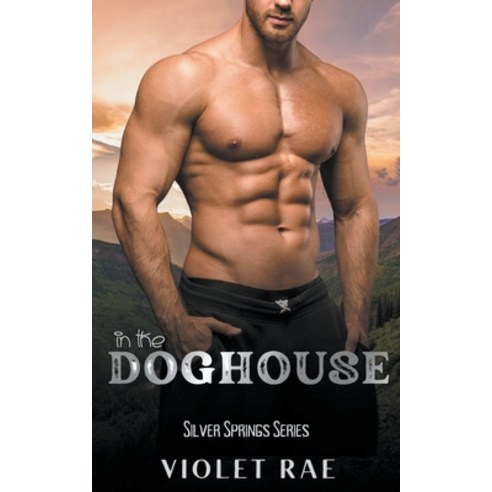 (영문도서) In The Doghouse Paperback, Violet Rae, English, 9798223927747