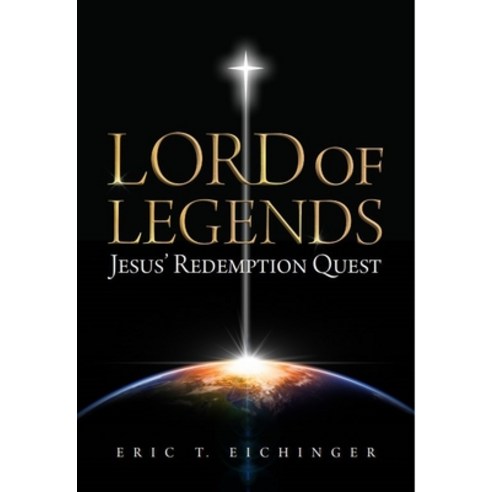 (영문도서) Lord of Legends: Jesus'' Redemption Quest Paperback, Concordia Publishing House, English, 9780758669902