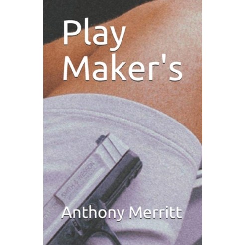 (영문도서) Play Maker''s Paperback, Independently Published, English, 9798518678798