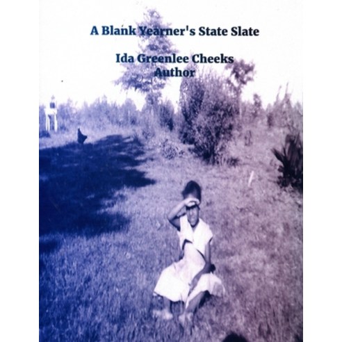 (영문도서) A Blank Yearner''s State Slate Paperback, Independently Published, English, 9798452717362