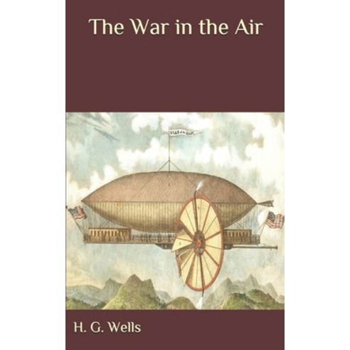 The War in the Air Paperback, Independently Published