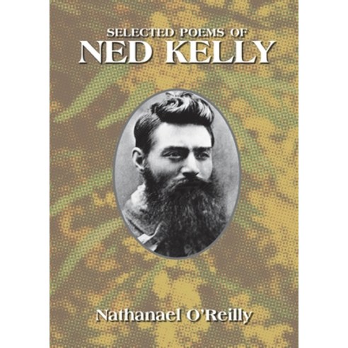 (영문도서) Selected Poems of Ned Kelly Paperback, Downingfield Press ...