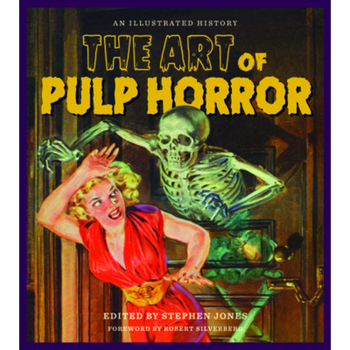 (영문도서) The Art of Pulp Horror: An Illustrated History Hardcover, Applause Books