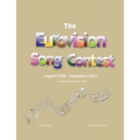 (영문도서) The Complete & Independent Guide to the Eurovision Song Contest 2021 Paperback, Lulu.com, English, 9781291780901