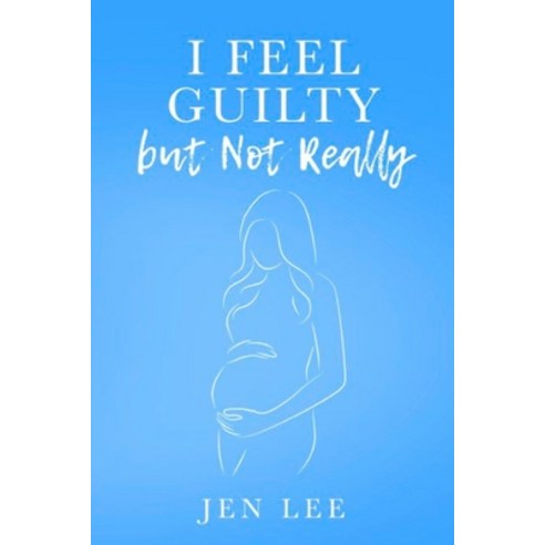 (영문도서) I Feel Guilty but Not Really Paperback, Jen Lee, English, 9789693392418
