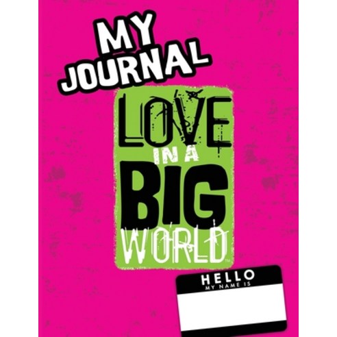 (영문도서) Love In A Big World: My Journal - 2nd Grade Paperback, Bluewonder Creative, LLC, English, 9781737478751