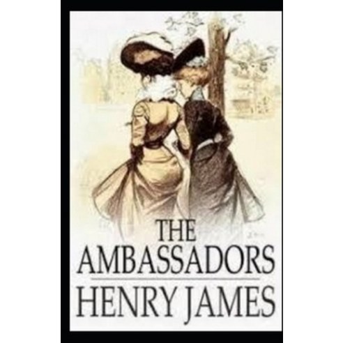 (영문도서) The Ambassadors Illustrated Paperback, Independently Published, English, 9798508309145
