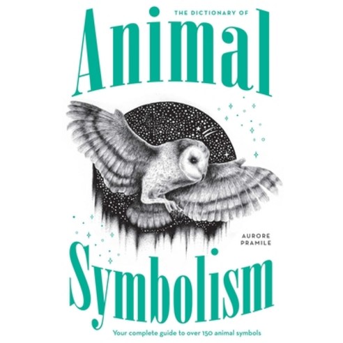 (영문도서) Animal Symbolism Paperback, Rockpool Publishing, English, 9781922786272