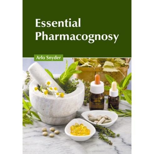 (영문도서) Essential Pharmacognosy Hardcover, American Medical Publishers, English, 9781639275410
