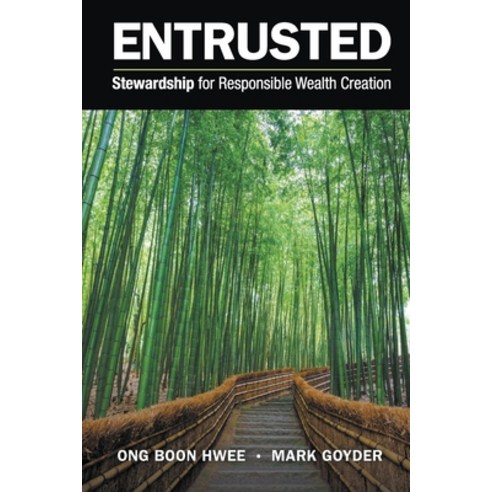 (영문도서) Entrusted: Stewardship for Responsible Wealth Creation Paperback, Co-Published with World Sci..., English, 9789811207563