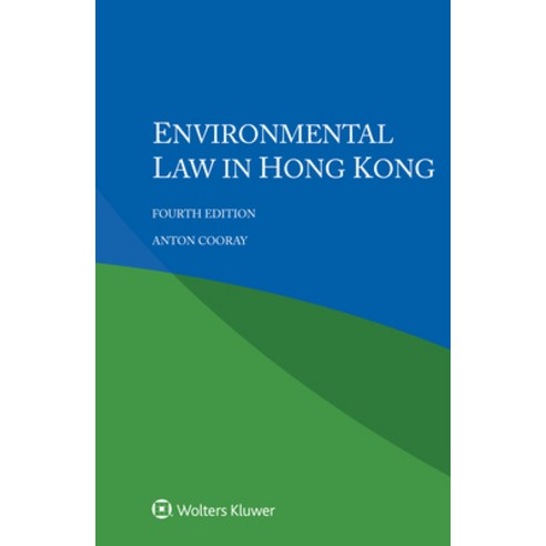 (영문도서) Environmental Law in Hong Kong Hardcover, Kluwer Law International, English, 9789403548630